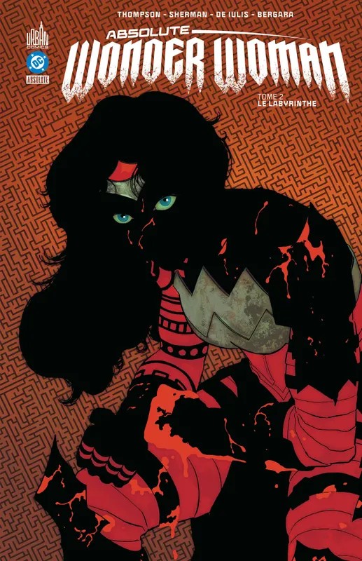 Absolute Wonder Woman Tome 2