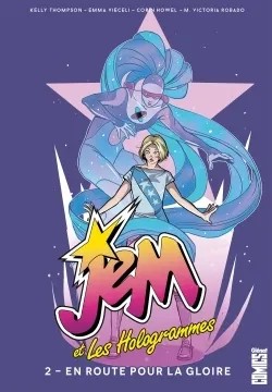 Jem et les hologrammes Jem & les Hologrammes - Tome 02