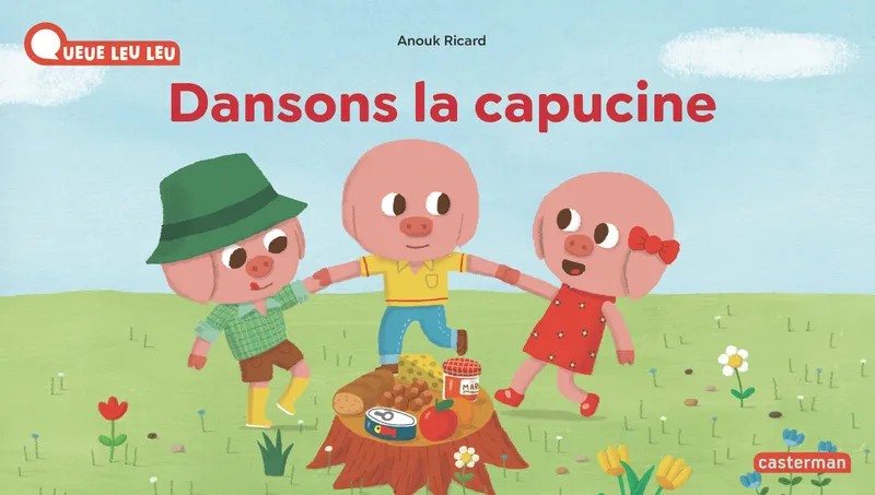 À la Queue Leu Leu Dansons la capucine