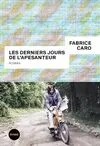 Les derniers jours de l'apesanteur