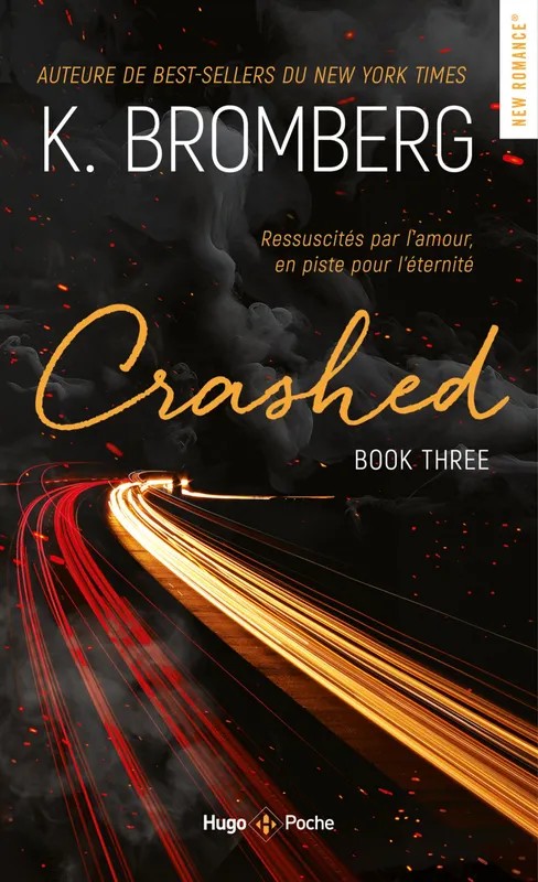 Driven Tome 03 - Crashed - Nouvelle Edition