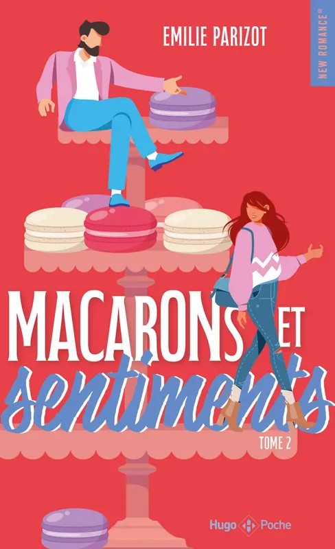 Chaud devant Macarons et sentiments - Tome 02
