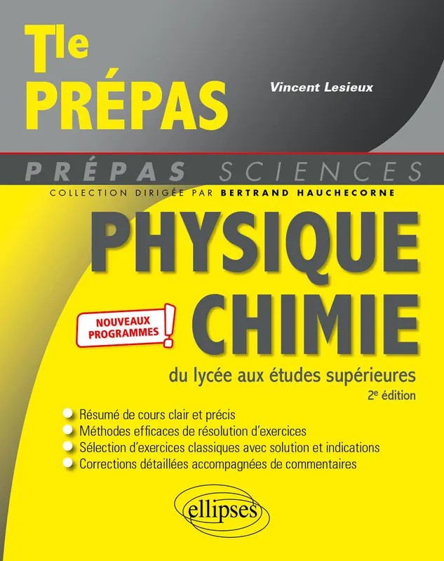 Physique-chimie du lycée aux études supérieures - Tle-Prépas - Nouveaux programmes