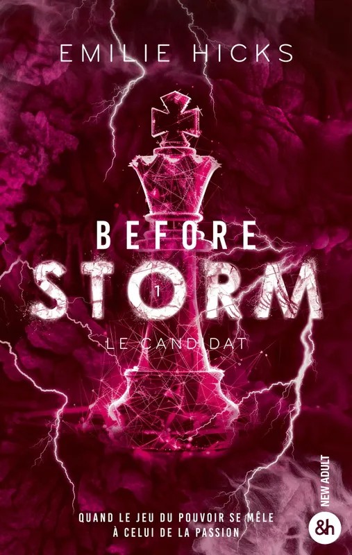 Before Storm - T1 : Le candidat