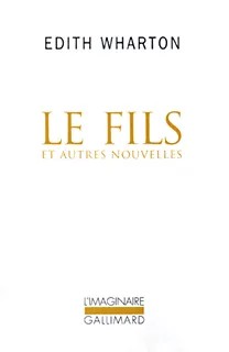 Le Fils et autres nouvelles