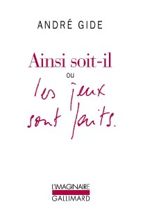 Ainsi soit-il ou Les jeux sont faits