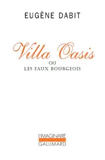 Villa Oasis ou Les faux bourgeois