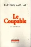 Somme athéologique. Somme athéologique, II : Le Coupable / L'Alleluiah