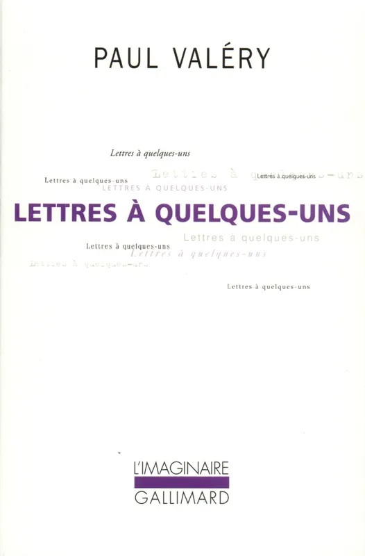 Lettres à quelques-uns