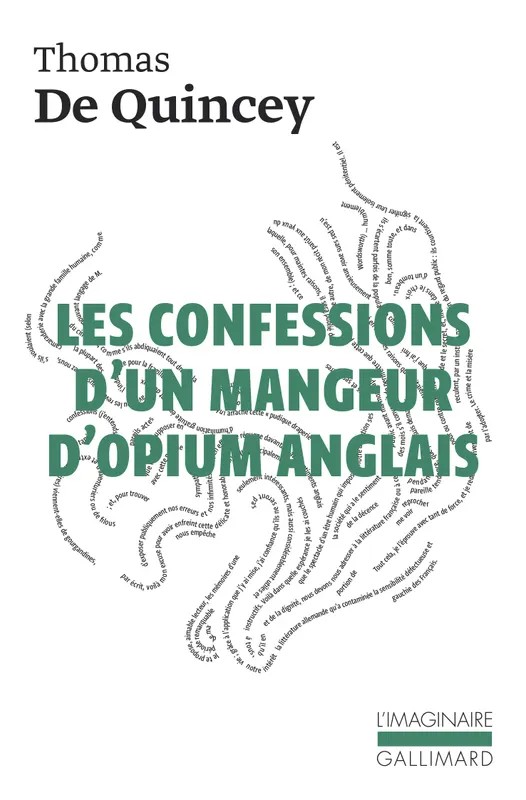 Les Confessions d'un mangeur d'opium anglais / Suspiria de profundis /La Malle-poste anglaise