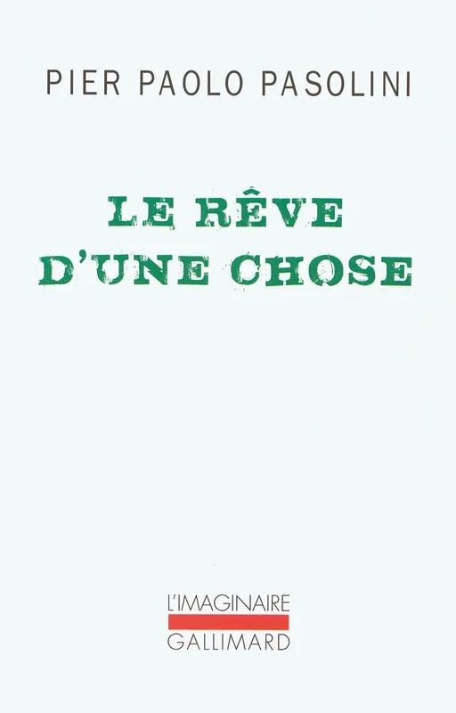 Le rêve d'une chose