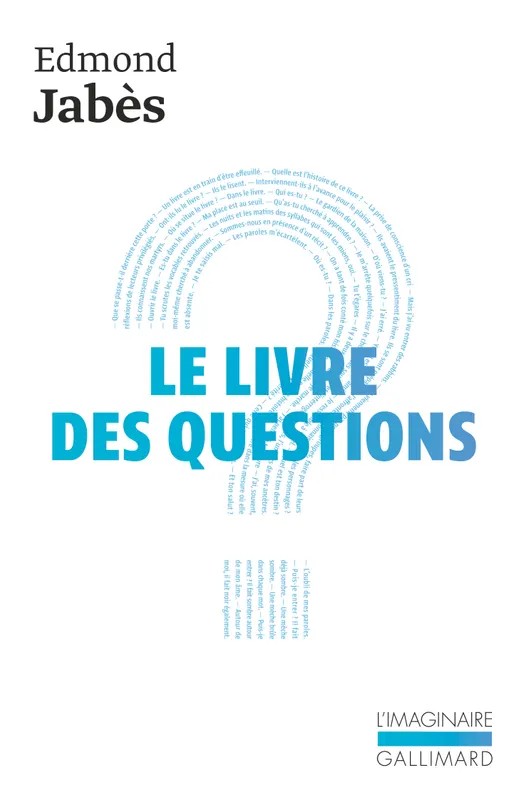 Le Livre des questions . Le livre des questions, I : Le Livre des Questions - Le Livre de Yukel - Le Retour au Livre