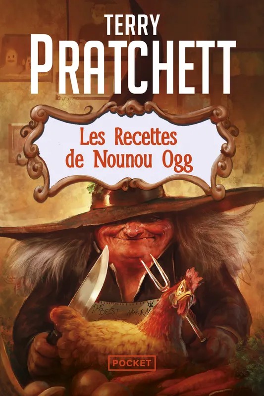 Les annales du disque-monde. Les recettes de Nounou Ogg