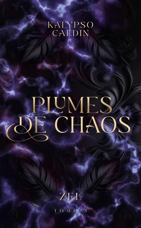Plumes de Chaos - Zel - tome 3