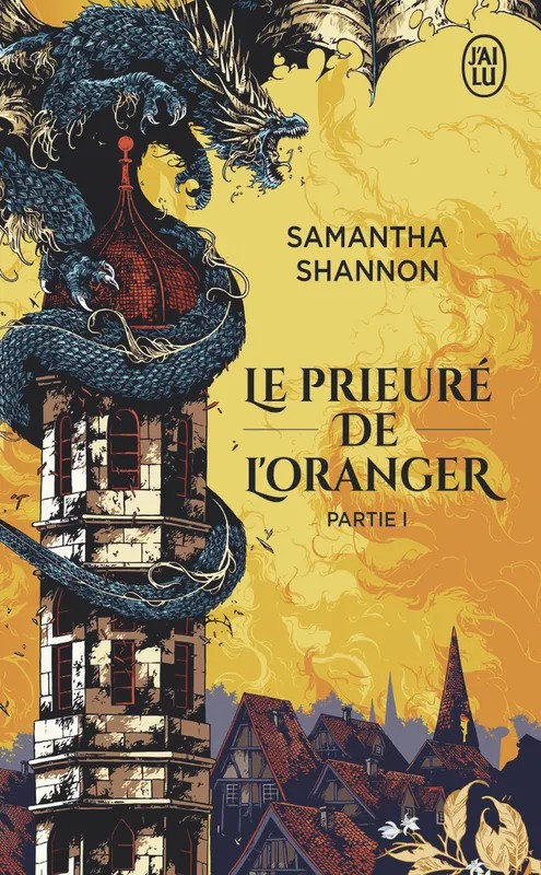 Le prieuré de l'oranger Le prieuré de l’oranger - Partie I