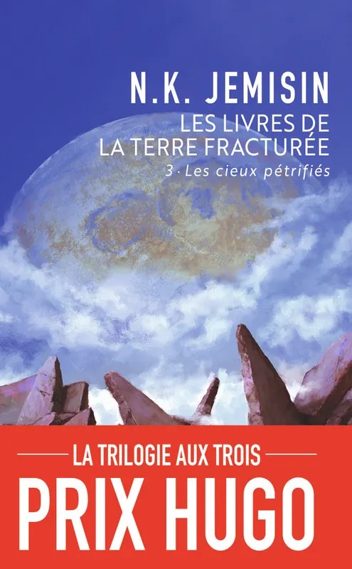 Les livres de la terre fracturée Les cieux pétrifiés
