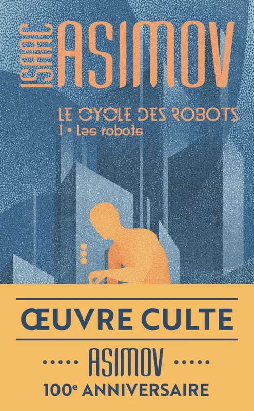 Le cycle des robots. Le cycle des robots