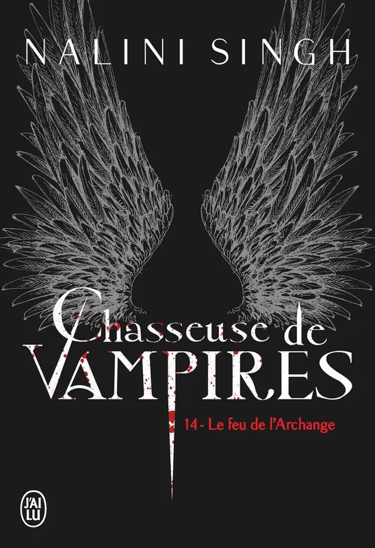 Chasseuse de vampires Le feu de l'Archange