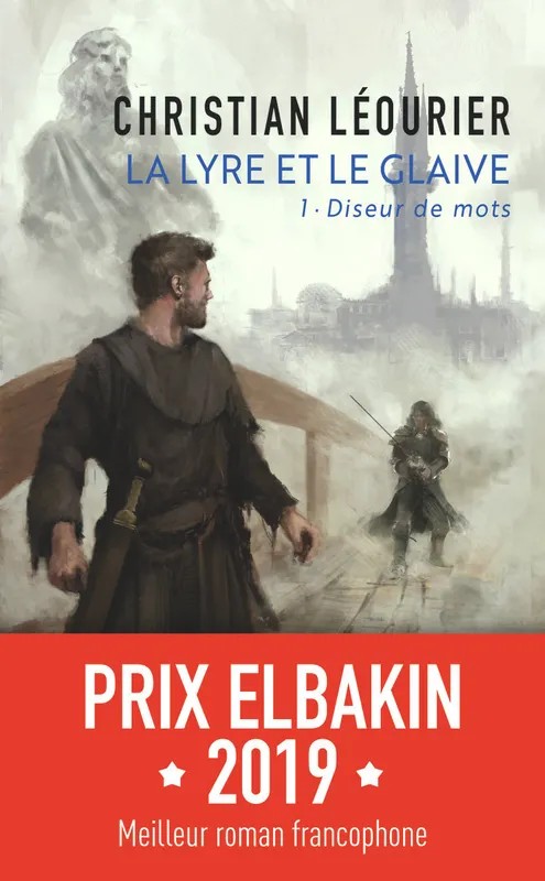 La lyre et le glaive - 1. Le diseur de mots