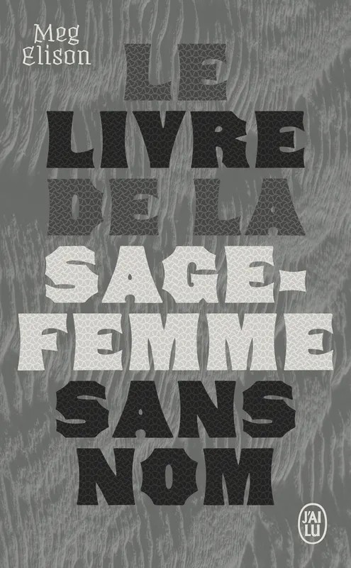 Le livre de la sage-femme sans nom