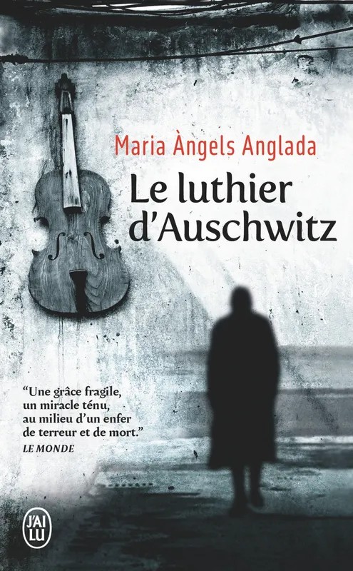 Le Luthier d'Auschwitz