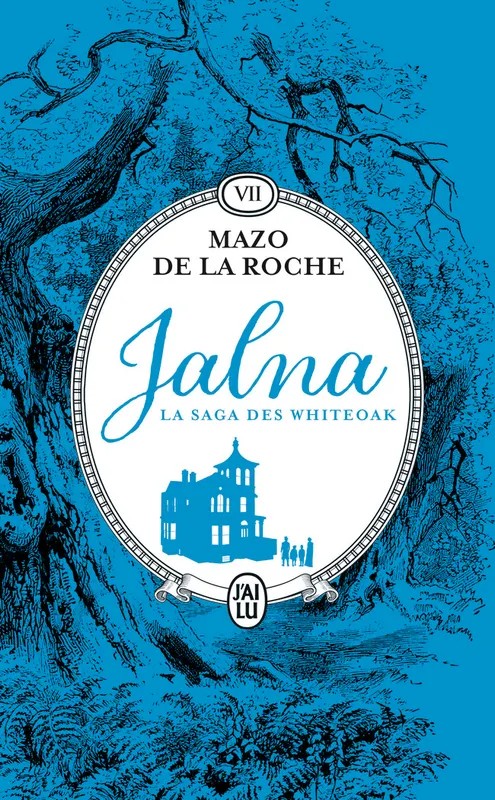 Jalna : La saga des Whiteoak