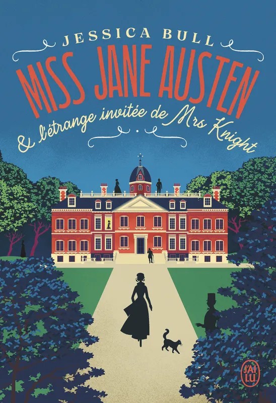Miss Jane Austen et l'étrange invitée de Mrs Knight