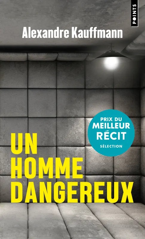 Un homme dangereux
