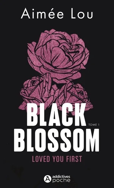 [389844] Black Blossom 1 - Loved You First