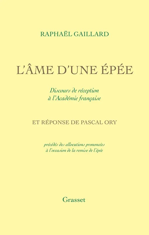 L'Âme d'une épée - Discours de réception à l'Académie française