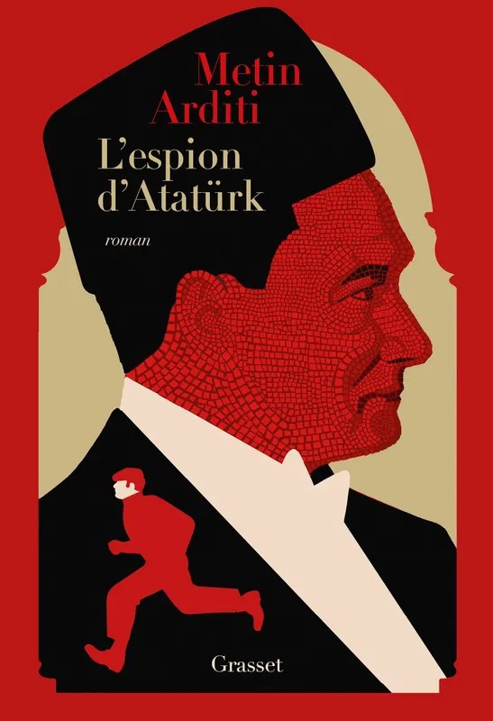 La trilogie de Constantinople L'espion d'Atatürk