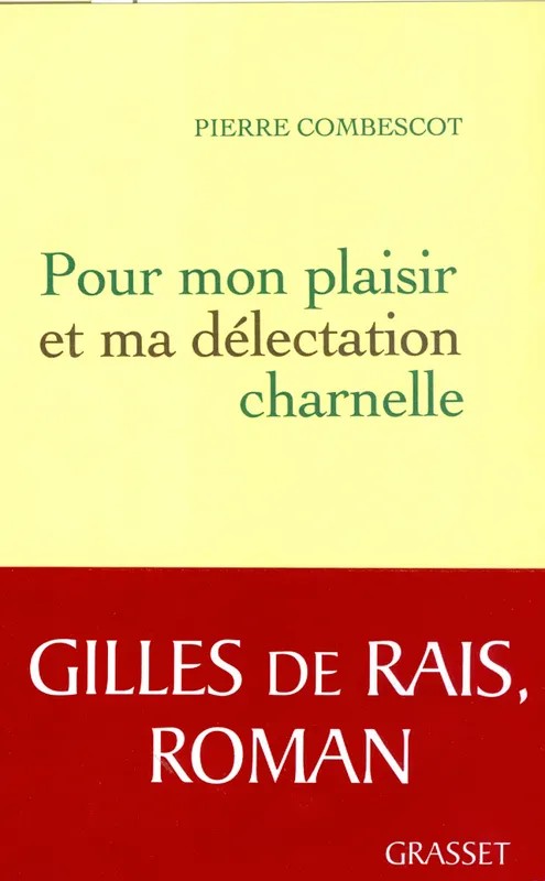 Pour Mon Plaisir Et Ma Delectation Charnelle