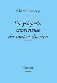 Encyclop√≠¬©die capricieuse du tout et du rien