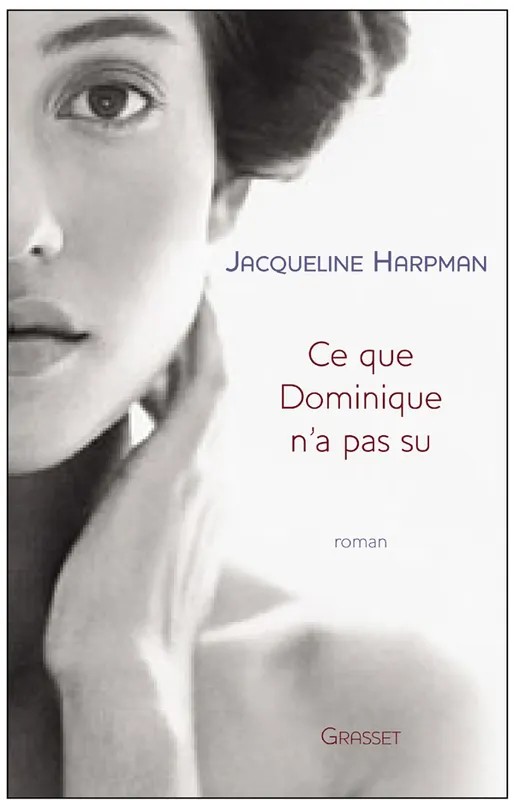 Ce que Dominique n'a pas su