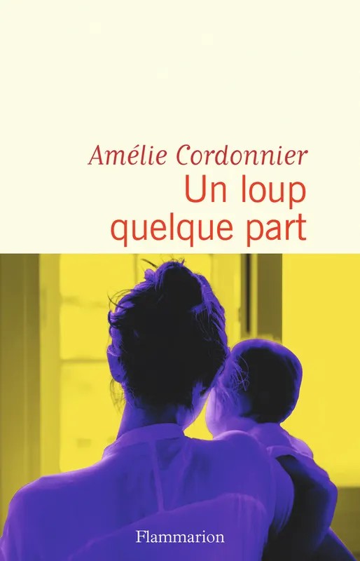 Un Loup Quelque Part