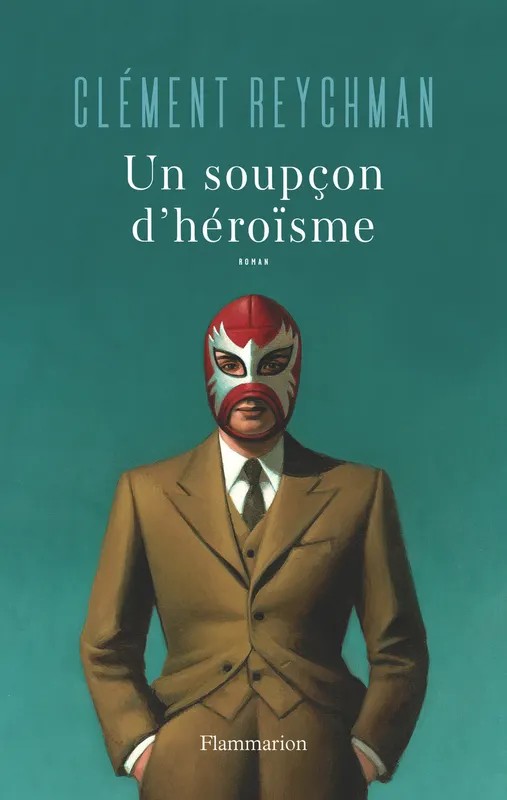 Un soupçon d'héroïsme