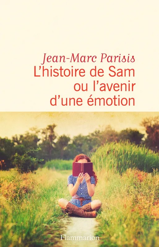 L'Histoire De Sam Ou L'Avenir D'Une Emotion