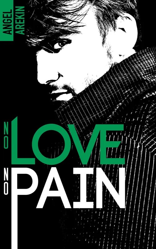 No love no fear No love no pain
