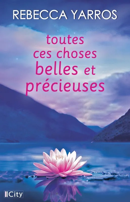 Toutes ces choses belles et précieuses