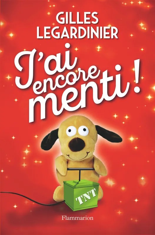 J'ai encore menti !