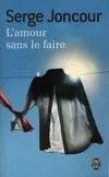 L'amour sans le faire