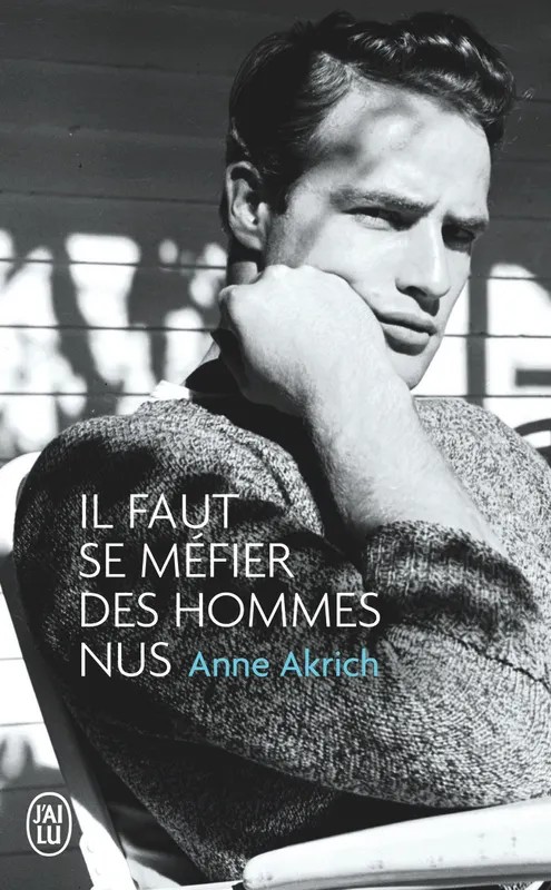 Il faut se méfier des hommes nus