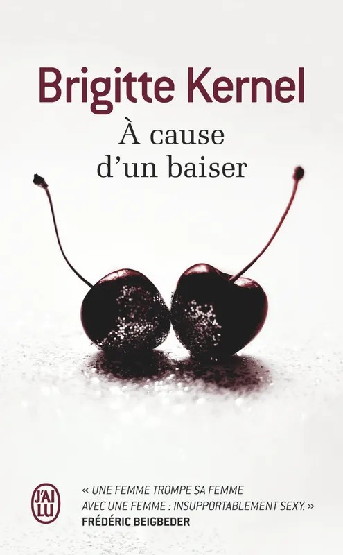 À cause d'un baiser