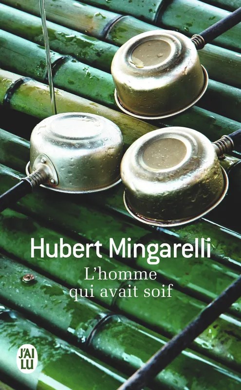 Littérature française L'homme qui avait soif