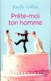 Prête moi ton homme