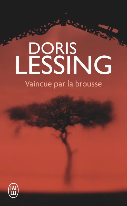 Vaincue par la brousse