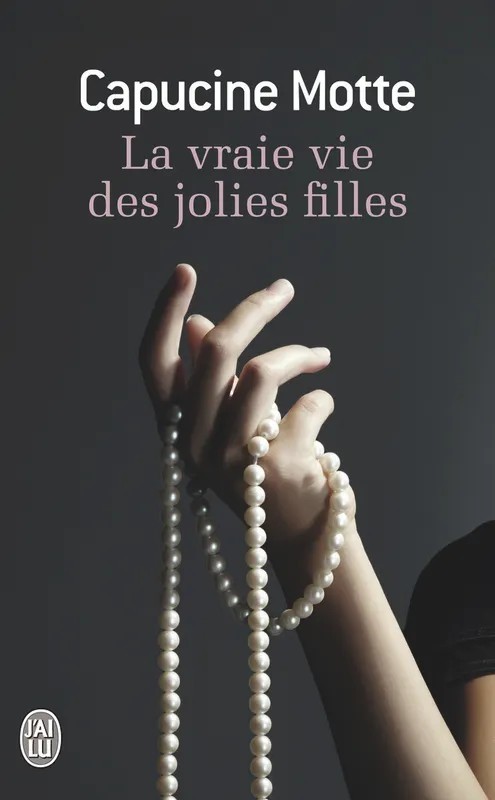 La vraie vie des jolies filles