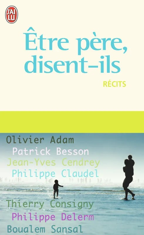 Etre père, disent-ils