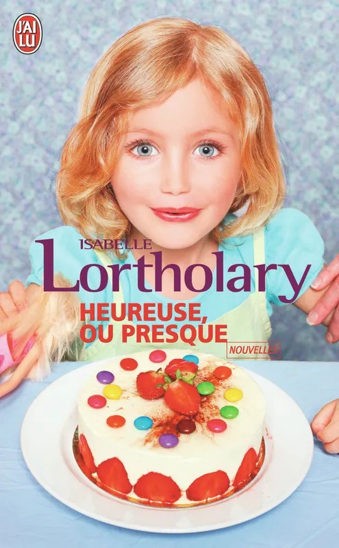 Heureuse, ou presque
