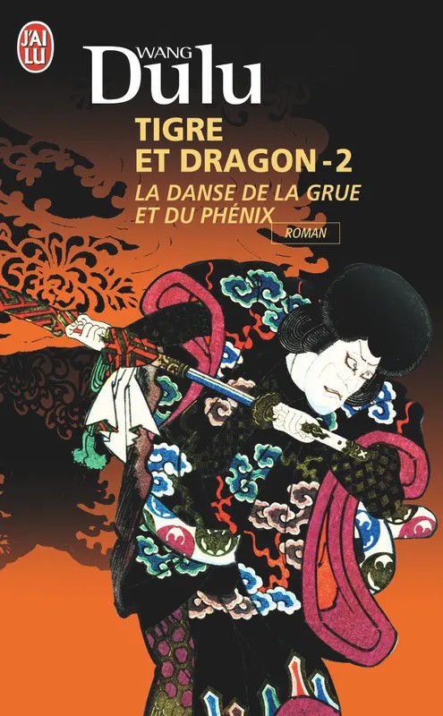 Tigre et dragon La danse de la grue et du phénix